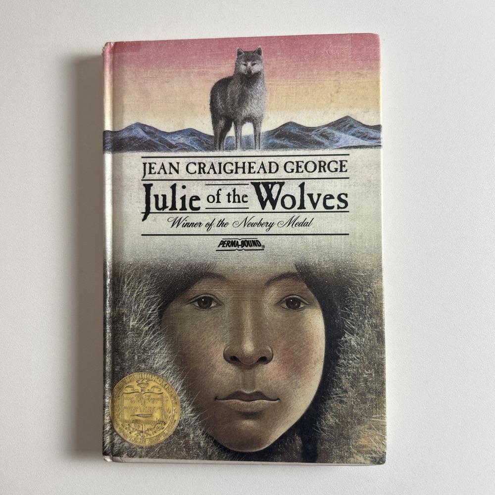 Julie of the Wolves Winner Of The Newbery Metal By Jean Craighead George Paperba